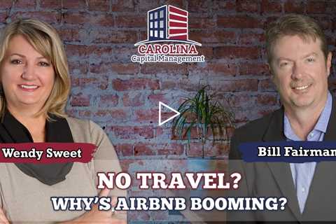 119 No Travel? Why’s AirBNB Booming?