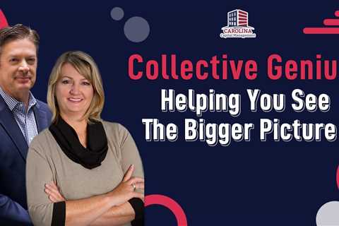 Collective Genius: Helping You See The Bigger Picture | Hard Money Lenders