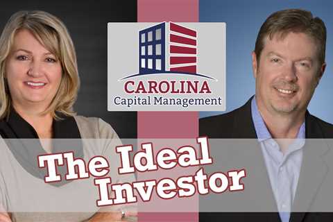 The Ideal Investor in The Carolina Hard Money Fund