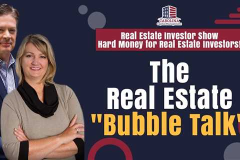 The Real Estate  Bubble Talk    Hard Money  Lenders