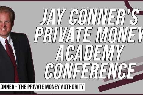 Jay Conner's Private Money Academy Conference