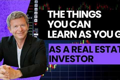 The Things You Can Learn As You Go As A Real Estate Investor