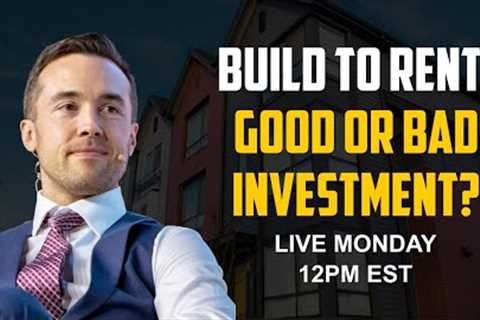 Is Build To Rent A Good Investment? - Multifamily Monday