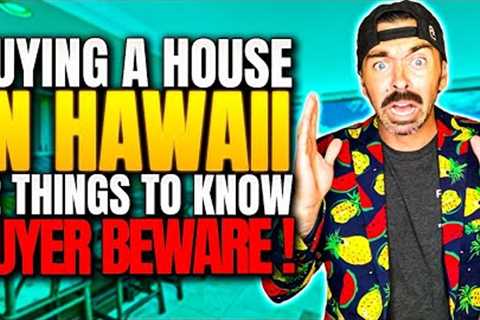 Buying A House In Hawaii | 12 Things To Know Before Buying A House In Oahu {2022}