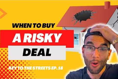 How to Buy a Fix and Flip Correctly...Key to The Streets Ep. 18