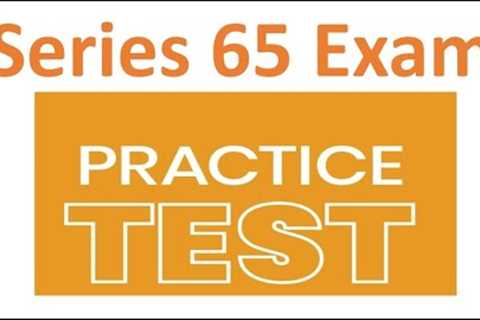 Series 65 Exam Prep - Practice Test 3 EXPLICATION