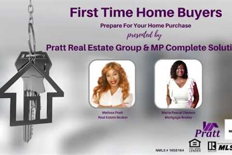 Coming Soon! First Time Home Buyer - Prepare For Your Home Purchase Seminar 1