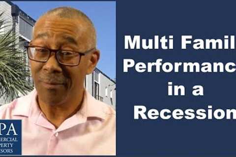 Multi Family Performance in a Recession