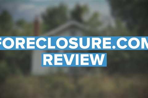 Foreclosure.com Review: What Can This Website Do For Real Estate Investors?