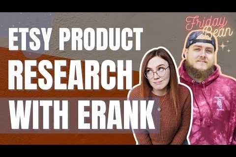 How to do Etsy Product Research using eRank - The Friday Bean Coffee Meet