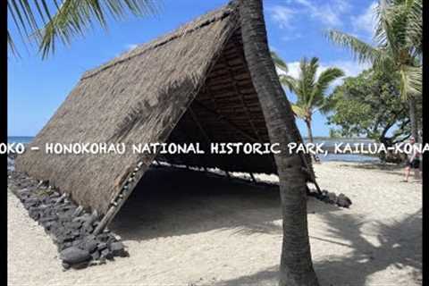 Visit The Site of an Ancient Hawaiian Village in Kailua-Kona Hawaii