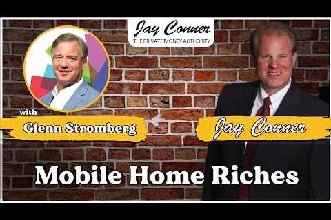 Glenn Stromberg - Mobile Home Riches