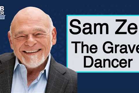 Sam Zell - The Grave Dancer on Private REITs, the Macro Landscape, & Timeless Investing Wisdom