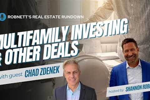 Multifamily Investing and Other Deals with Chad Zdenek