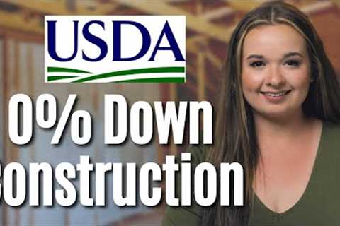 USDA Construction Loan Requirements 2022 Full Guide!