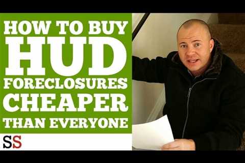 How to Buy HUD Foreclosures CHEAPER Than EVERYONE