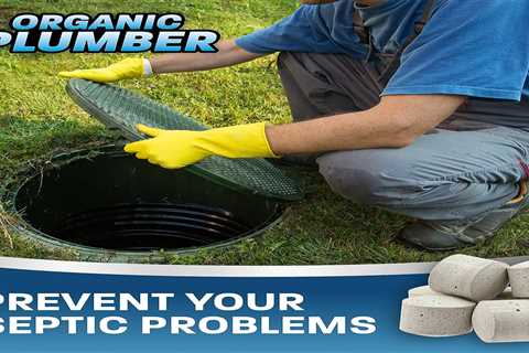 Organic Plumber Septic Tank Treatment Review
