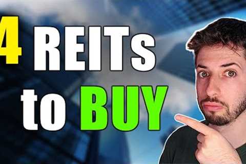 4 REITs to Buy Right Now (with growth)