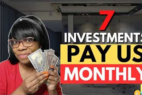 Top 7 Investments That Will Pay Your Bills Every Month ($5,000 Monthly)