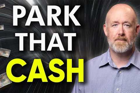 Park Your Cash:  Up To 6.25% APY