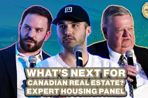 What’s Next for Canadian Real Estate? Expert Housing Panel