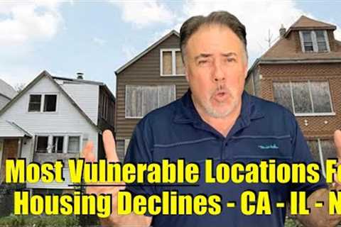 Most Vulnerable Locations for Housing Declines: Housing Bubble 2.0 - US Housing Crash