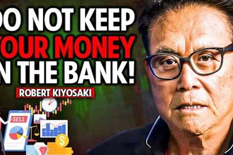 Robert Kiyosaki: Invest in These 3 Assets NOW to Be A Lot More RICH by 2028