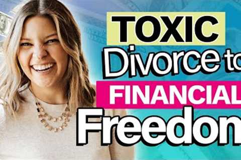 Financial Freedom with Real Estate (16 Units!) After Toxic Divorce