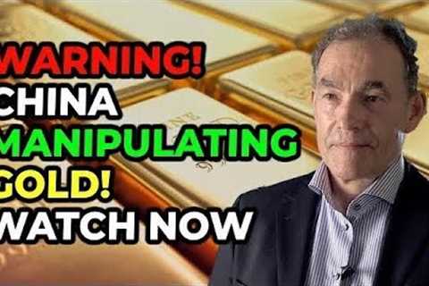 BEWARE! China Manipulating GOLD Prices Again! | Andrew Maguire