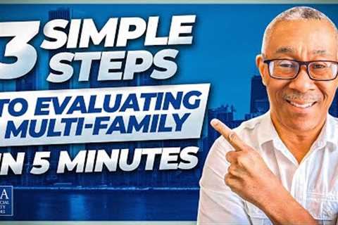 3 Simple Steps to Evaluate Any Multifamily Investment in 5 Minutes