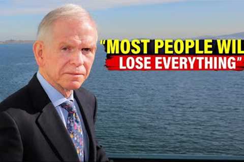 Most People Will Lose Everything - Jeremy Grantham