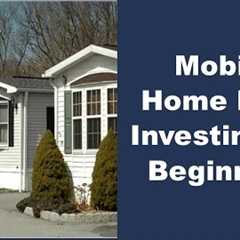 Mobile Home Park Investing for Beginners