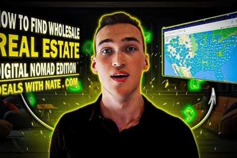 How to Wholesale Real Estate Virtually | Digital Nomad Edition Ep.70