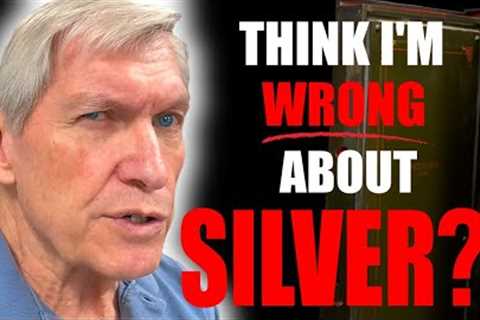 Bullion Dealer Destroys Critics AND REVEALS WHAT HE THINKS SILVER WILL HIT BEFORE HE DIES! #Response