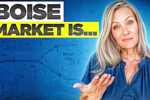 What''s The Boise Idaho Market Like?