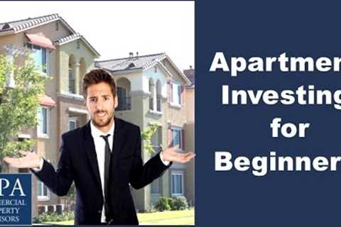 Apartment Investing for Beginners