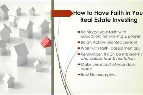 Faith Over Fear  Real Estate Investing in Our Economic Moment