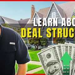 7 ways to get rich in real estate using deal structure!