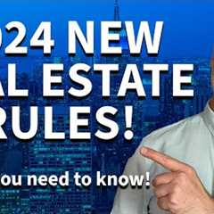 NEW Real Estate Rules & What Homebuyers and Sellers NEED TO KNOW (2024 NAR Guidelines)