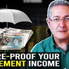 Future Proofing Your Retirement Income