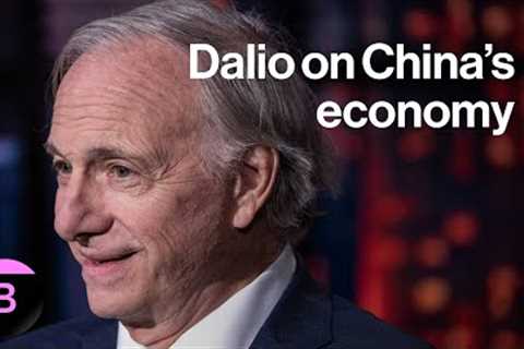 ''There Are Real Issues in China Now,'' Ray Dalio Says