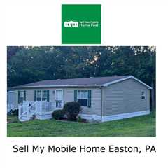 Sell My Mobile Home Easton, PA - Sell Your Mobile Home Fast Company Podcast