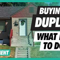 Buying A Duplex | What NOT To Do