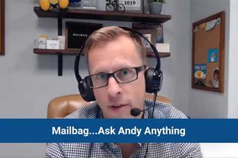 Mailbag Ask Andy Anything