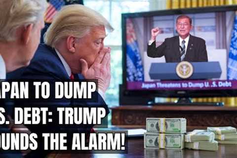 Japan Threatens to Dump U.S. Debt Over Trump''s Tariffs – Economic War Brewing! Electric Vehicles,..