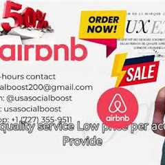 How to Buy Airbnb Accounts the Right Way!
