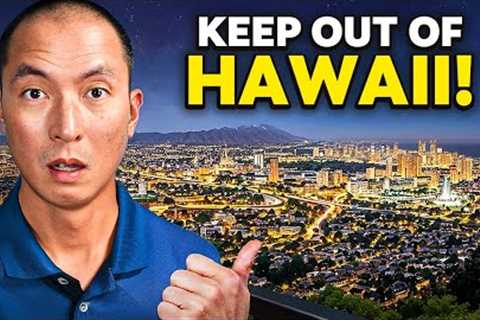 What Real Estate Agents Don''t Tell You About Investing in Hawaii