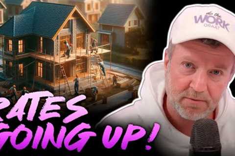 Oct 29: RATES GOING UP!!! What Happens to Housing Market in 2025