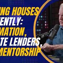 Flipping Houses Efficiently: Automation, Private Lenders, and Mentorship Tips with Jay Conner