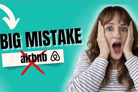 Before You Buy an Airbnb, Watch This